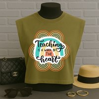 Teaching Is A Work Of The Heart Garment-Dyed Women's Muscle Tee
