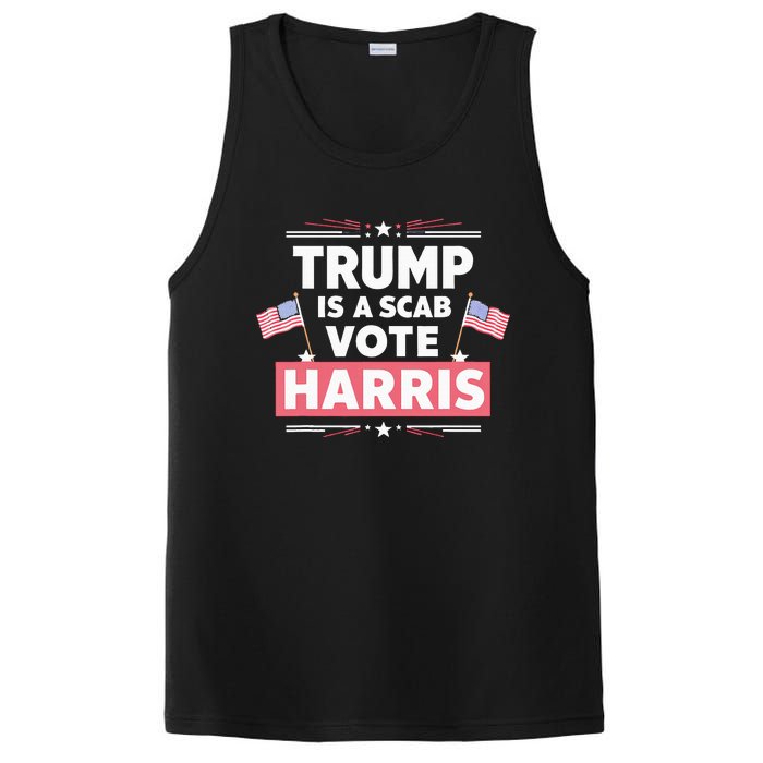 Trump Is A Scab Vote Kamala Harris 2024 PosiCharge Competitor Tank