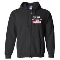 Trump Is A Scab Vote Kamala Harris 2024 Full Zip Hoodie