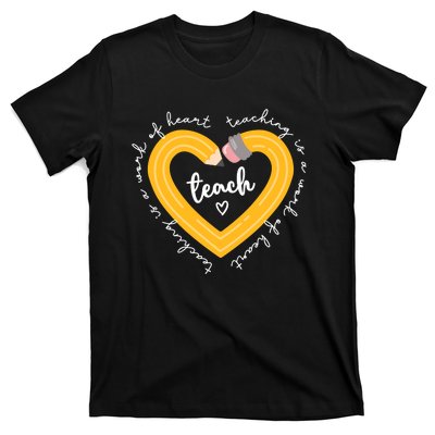 Teaching Is A Work Of Heart Teacher Back To School T-Shirt