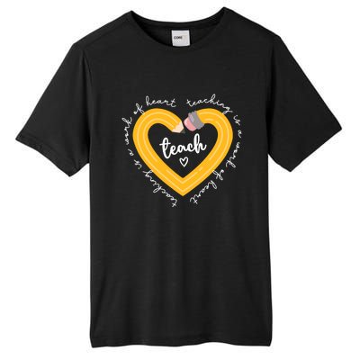 Teaching Is A Work Of Heart Teacher Back To School Tall Fusion ChromaSoft Performance T-Shirt