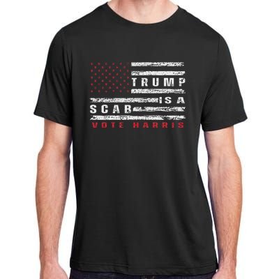 Trump Is A Scab Vote Harris Walz 2024 Kamala American Flag Adult ChromaSoft Performance T-Shirt