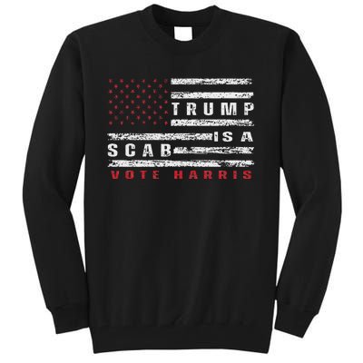 Trump Is A Scab Vote Harris Walz 2024 Kamala American Flag Tall Sweatshirt