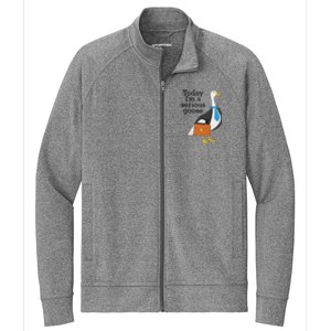 Today IM A Serious Goose Funny Goose Stretch Full-Zip Cadet Jacket