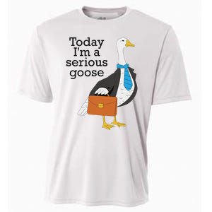 Today IM A Serious Goose Funny Goose Cooling Performance Crew T-Shirt