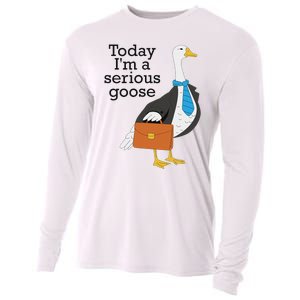 Today IM A Serious Goose Funny Goose Cooling Performance Long Sleeve Crew