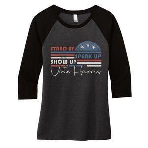 Trump Is A Scab Speak Up Stand Up Show Up Vote Harris Retro Women's Tri-Blend 3/4-Sleeve Raglan Shirt