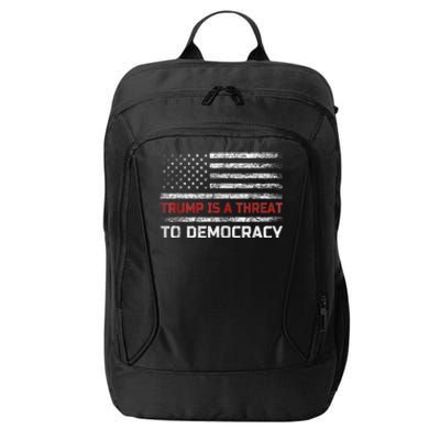 Trump Is A Threat To Democracy US Flag Anti Trump Vintage City Backpack