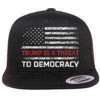 Trump Is A Threat To Democracy US Flag Anti Trump Vintage Flat Bill Trucker Hat