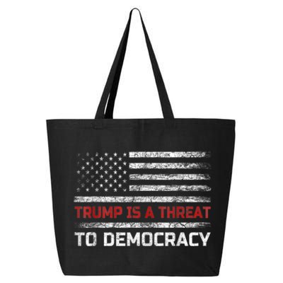 Trump Is A Threat To Democracy US Flag Anti Trump Vintage 25L Jumbo Tote