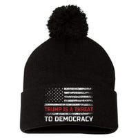 Trump Is A Threat To Democracy US Flag Anti Trump Vintage Pom Pom 12in Knit Beanie