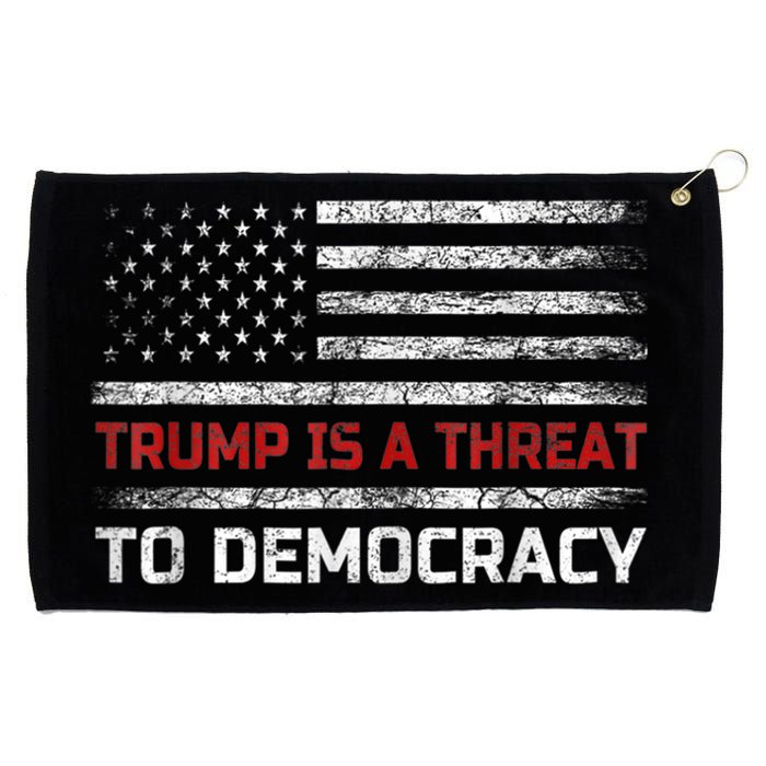 Trump Is A Threat To Democracy US Flag Anti Trump Vintage Grommeted Golf Towel