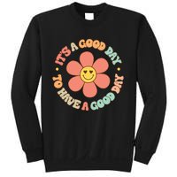 Teacher ItS A Good Day To Have A Good Day Sweatshirt