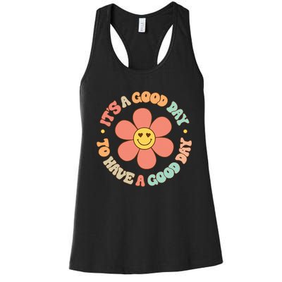 Teacher ItS A Good Day To Have A Good Day Women's Racerback Tank