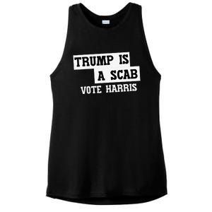 Trump Is A Scab Vote Harris Ladies PosiCharge Tri-Blend Wicking Tank