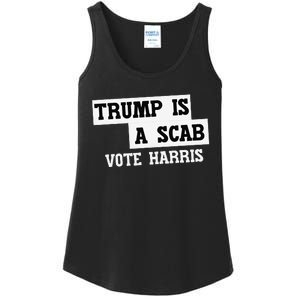 Trump Is A Scab Vote Harris Ladies Essential Tank