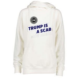 Trump Is A Scab Vote Kamala Harris Funny Uaw Red Womens Funnel Neck Pullover Hood