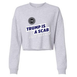 Trump Is A Scab Vote Kamala Harris Funny Uaw Red Cropped Pullover Crew