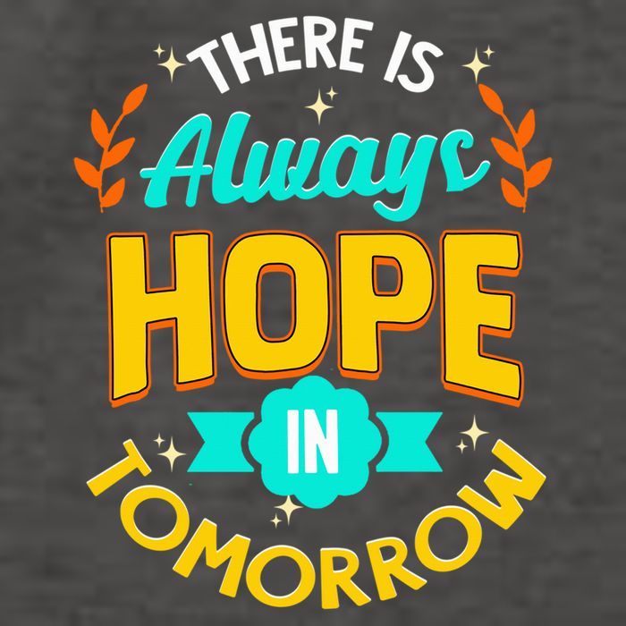 There Is Always Hope In Tomorrow Motivational Inspirational Vector Backpack