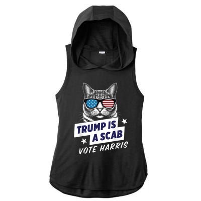 Trump Is A Scab Vote Harris 2024 Ladies PosiCharge Tri-Blend Wicking Draft Hoodie Tank