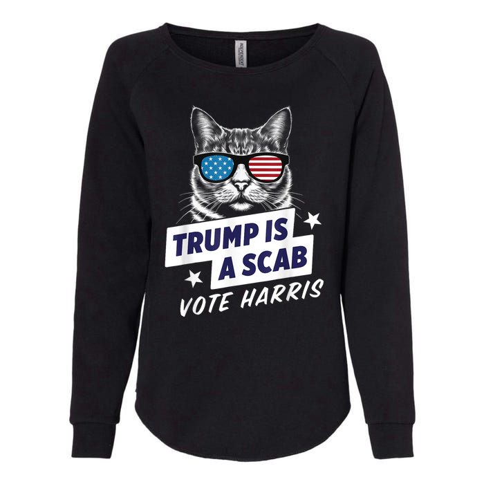 Trump Is A Scab Vote Harris 2024 Womens California Wash Sweatshirt