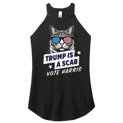 Trump Is A Scab Vote Harris 2024 Women's Perfect Tri Rocker Tank