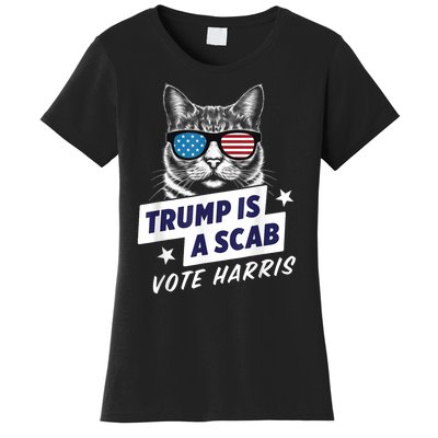 Trump Is A Scab Vote Harris 2024 Women's T-Shirt