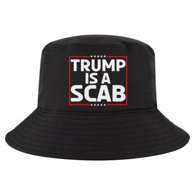 Trump Is A Scab Cool Comfort Performance Bucket Hat