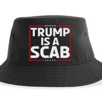 Trump Is A Scab Sustainable Bucket Hat