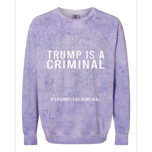 Trump Is A Criminal Trump For Prison Colorblast Crewneck Sweatshirt