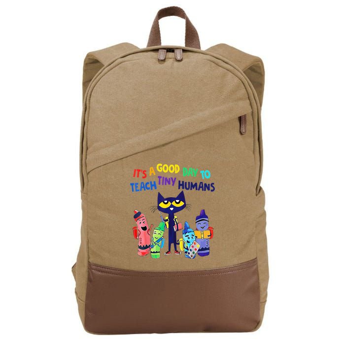 Teacher It's A Good Day To Teach Tiny Humans Cotton Canvas Backpack