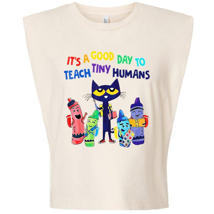 Teacher It's A Good Day To Teach Tiny Humans Garment-Dyed Women's Muscle Tee