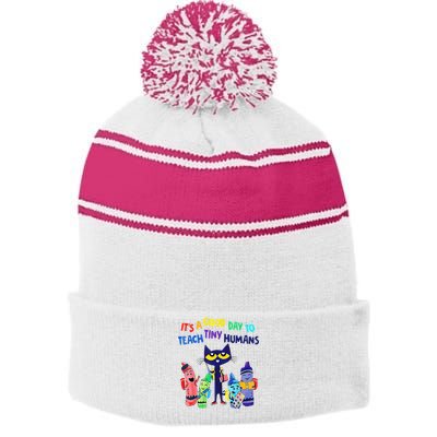 Teacher It's A Good Day To Teach Tiny Humans Stripe Pom Pom Beanie