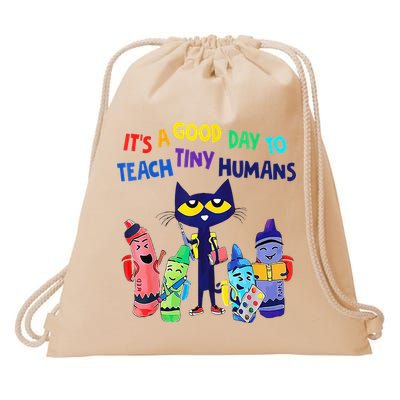 Teacher It's A Good Day To Teach Tiny Humans Drawstring Bag