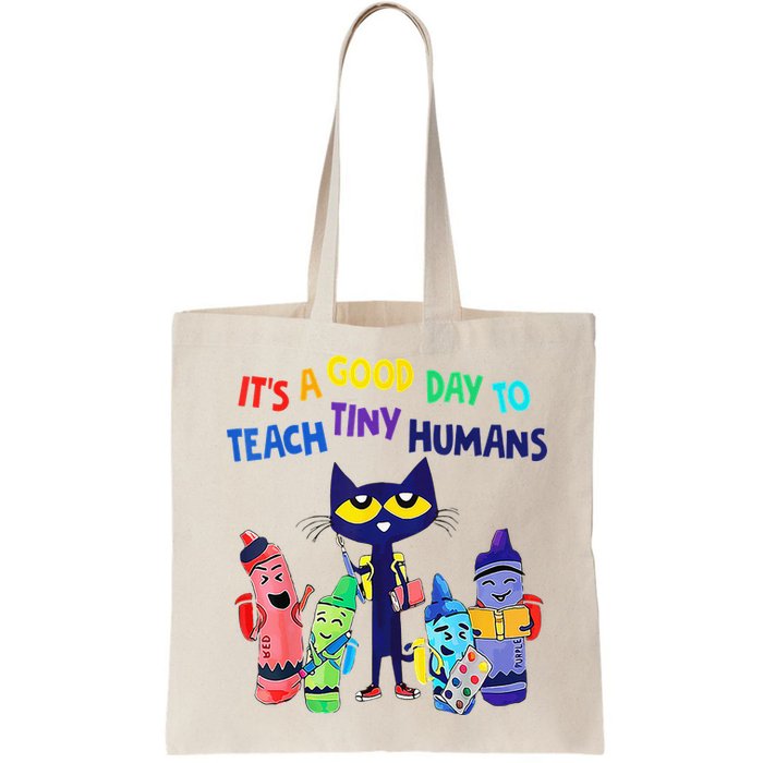 Teacher It's A Good Day To Teach Tiny Humans Bag