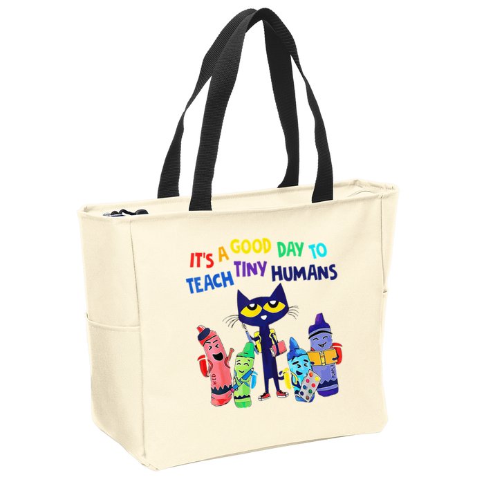 Teacher It's A Good Day To Teach Tiny Humans Zip Tote Bag