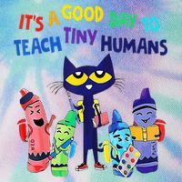 Teacher It's A Good Day To Teach Tiny Humans Legacy Tie Dye Trucker Hat