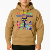 Teacher It's A Good Day To Teach Tiny Humans Hoodie