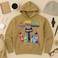 Teacher It's A Good Day To Teach Tiny Humans Hoodie