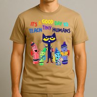 Teacher It's A Good Day To Teach Tiny Humans T-Shirt