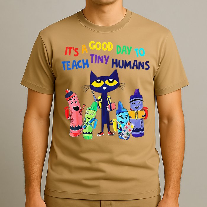 Teacher It's A Good Day To Teach Tiny Humans T-Shirt