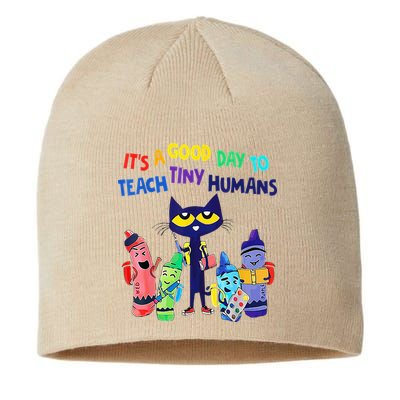 Teacher It's A Good Day To Teach Tiny Humans Sustainable Beanie