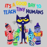 Teacher It's A Good Day To Teach Tiny Humans Tie-Dye T-Shirt