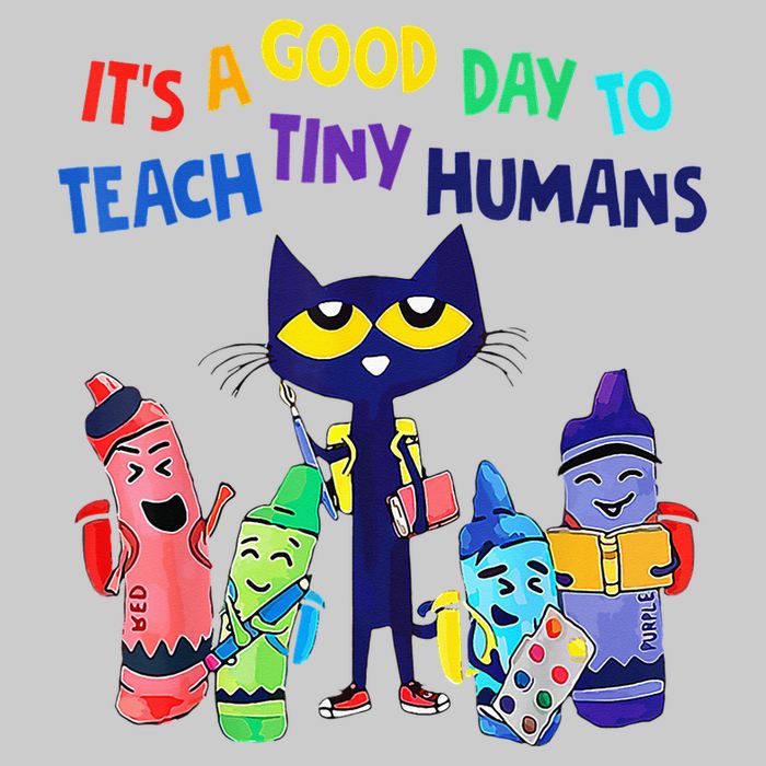 Teacher It's A Good Day To Teach Tiny Humans Tie-Dye T-Shirt