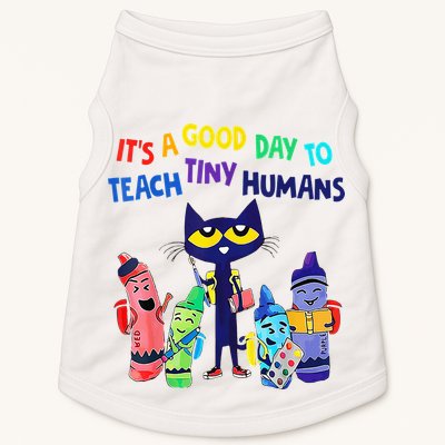 Teacher It's A Good Day To Teach Tiny Humans Doggie Tank