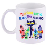 Teacher It's A Good Day To Teach Tiny Humans 11oz C Handle Ceramic Mug