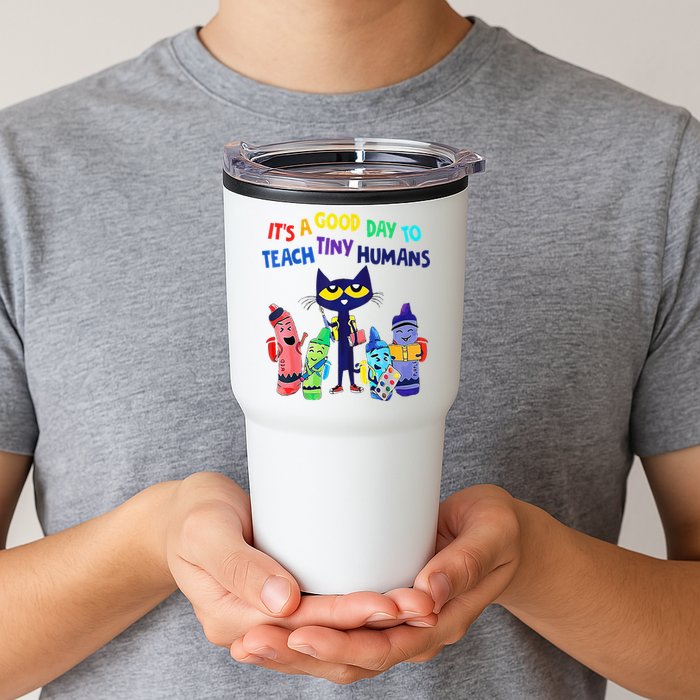Teacher It's A Good Day To Teach Tiny Humans Tumbler