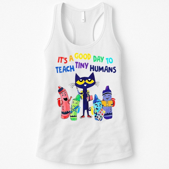 Teacher It's A Good Day To Teach Tiny Humans Womens Tank Top