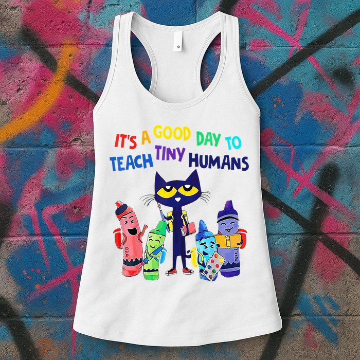 Teacher It's A Good Day To Teach Tiny Humans Womens Tank Top