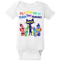 Teacher It's A Good Day To Teach Tiny Humans Baby Bodysuit